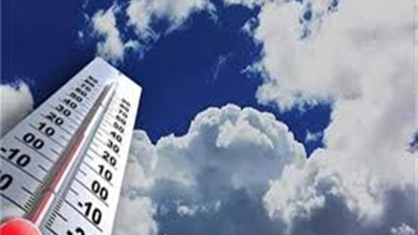 الأرصاد تحذر هذه المحافظات من ارتفاع درجات الحرارة غدًا